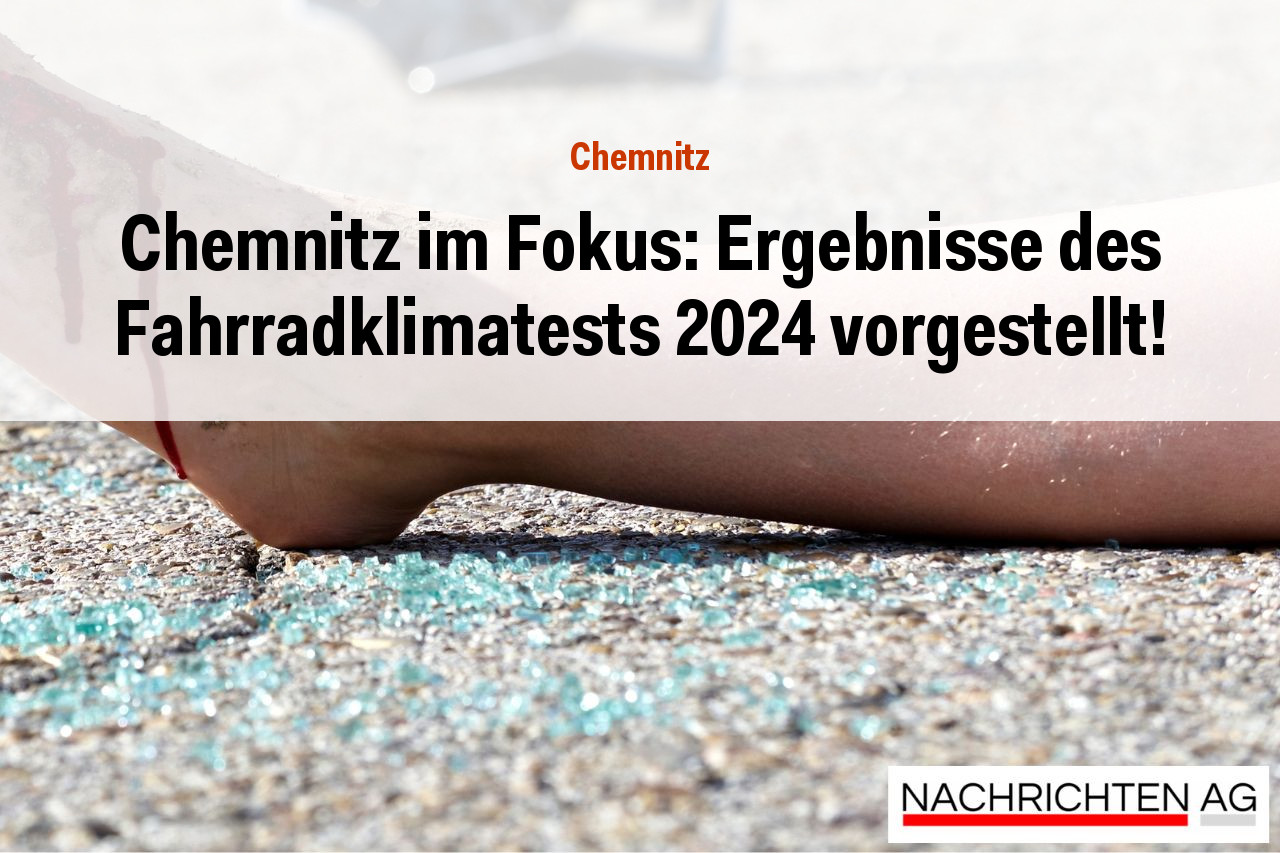 Chemnitz im Fokus: Ergebnisse des Fahrradklimatests 2024 vorgestellt!